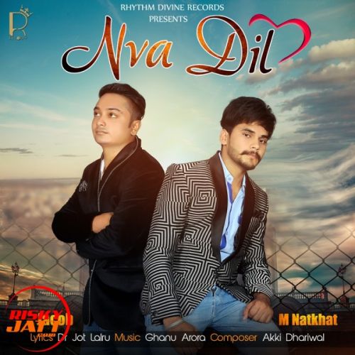 Download Nva Dil Jacob,  M Natkhat mp3 song, Nva Dil Jacob,  M Natkhat full album download