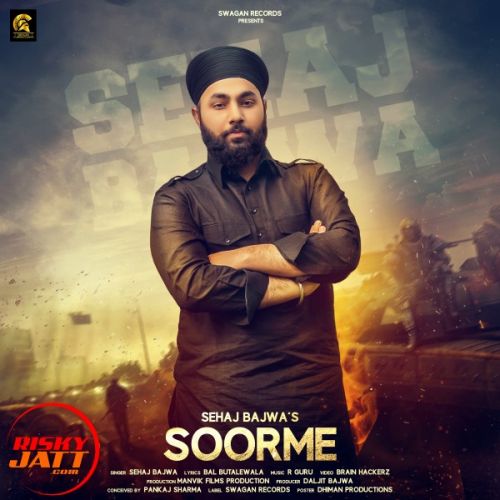 Download Soorme Sehaj Bajwa mp3 song, Soorme Sehaj Bajwa full album download