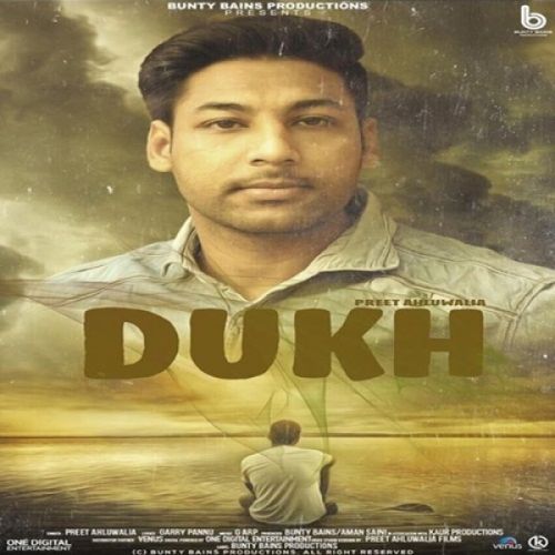 Download Dukh Preet Ahluwalia mp3 song, Dukh Preet Ahluwalia full album download