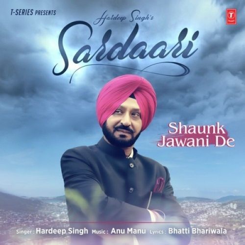 Download Sardaari Hardeep Singh mp3 song, Sardaari Hardeep Singh full album download