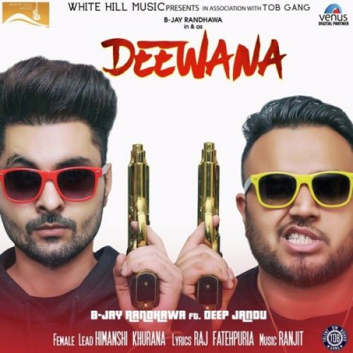 Download Deewana B Jay Randhawa, Deep Jandu mp3 song, Deewana B Jay Randhawa, Deep Jandu full album download