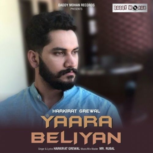 Yaara Beliyan Lyrics by Harkirat Grewal