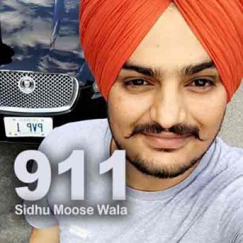 911 Lyrics by Sidhu Mossewala