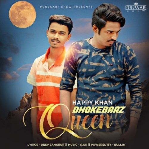 Download Dhokebaaz Queen Happy Khan mp3 song, Dhokebaaz Queen Happy Khan full album download