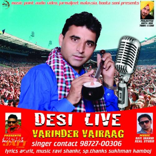 Download Desi live Varinder Vairaag mp3 song, Desi live Varinder Vairaag full album download