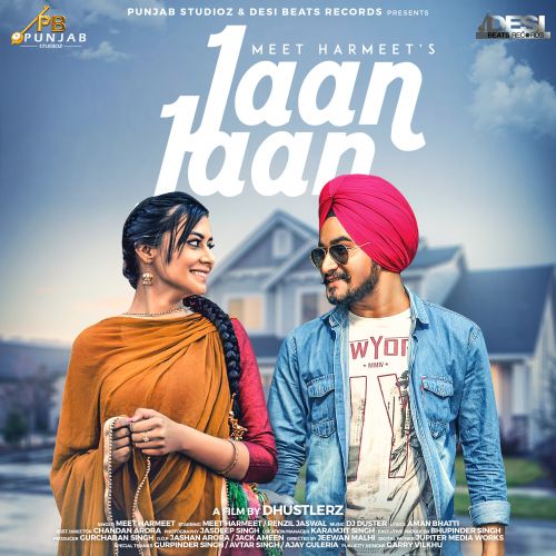 Jaan Jaan Lyrics by Meet Harmeet