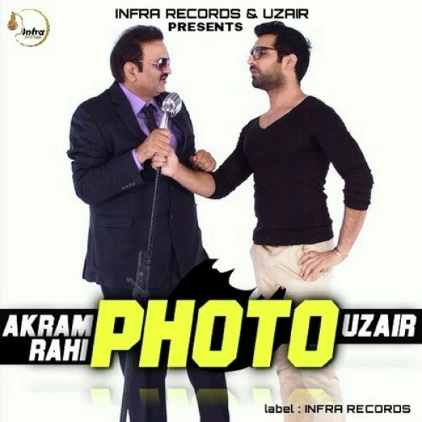 Download Photo Uzair, Akram Rahi mp3 song, Photo Uzair, Akram Rahi full album download