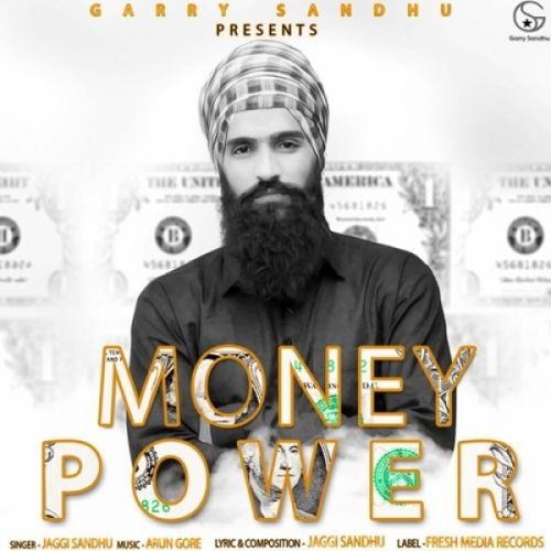 Download Money Power Jaggi Sandhu mp3 song, Money Power Jaggi Sandhu full album download