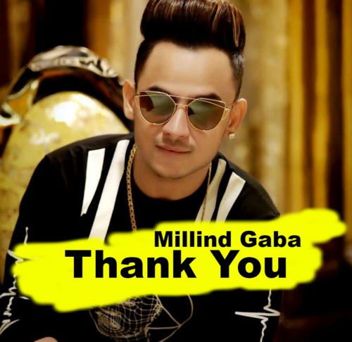 Thank You Lyrics by Millind Gaba