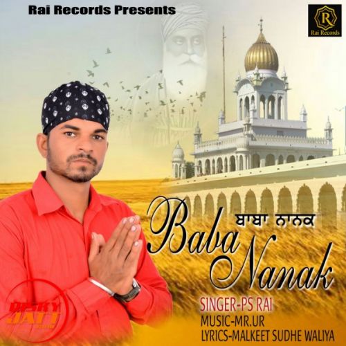 Download Baba Nanak PS Rai mp3 song, Baba Nanak PS Rai full album download
