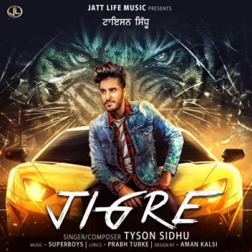 Download Jigre Tyson Sidhu mp3 song, Jigre Tyson Sidhu full album download