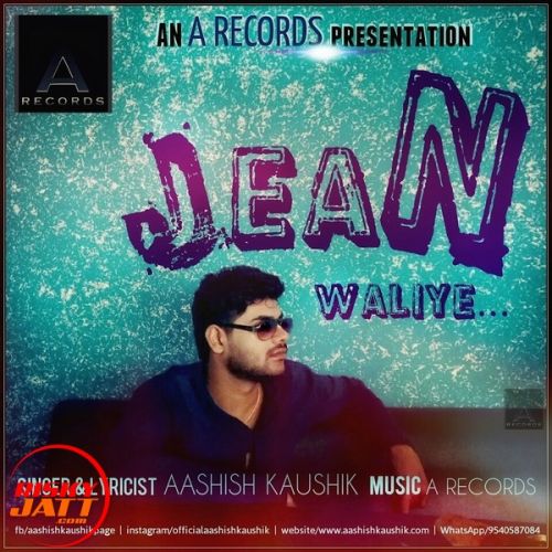 Jean Waliye Lyrics by Aashish Kaushik