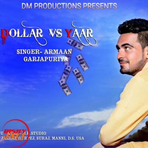 Download Dollar Vs Yaar Armaan mp3 song, Dollar Vs Yaar Armaan full album download
