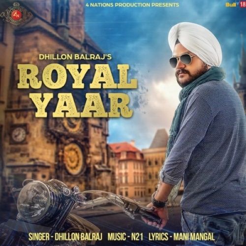Download Royal Yaar Dhillon Balraj mp3 song, Royal Yaar Dhillon Balraj full album download