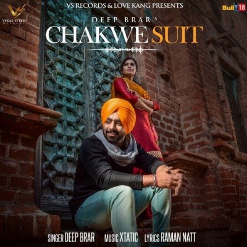 Download Chakwe Suit Deep Brar mp3 song, Chakwe Suit Deep Brar full album download