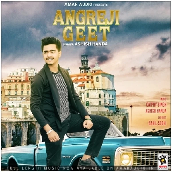 Download Angreji Geet Ashish Handa mp3 song