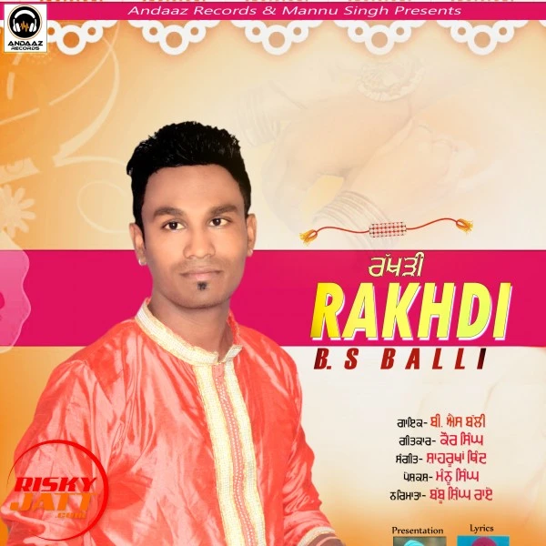 Download Rakhdi B.S Balli mp3 song