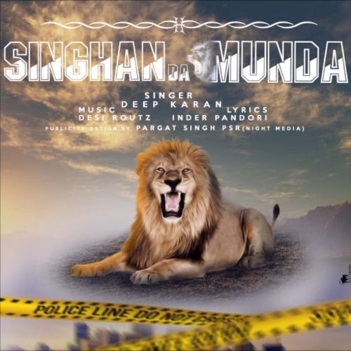 Download Singhan Da Munda Deep Karan mp3 song, Singhan Da Munda Deep Karan full album download