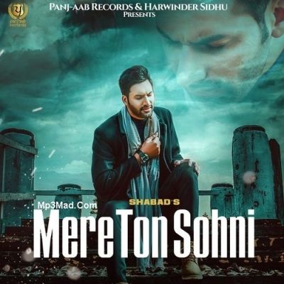 Download Mere Ton Sohni Shabad mp3 song, Mere Ton Sohni Shabad full album download