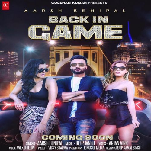 Download Back in Game Aarsh Benipal mp3 song, Back in Game Aarsh Benipal full album download