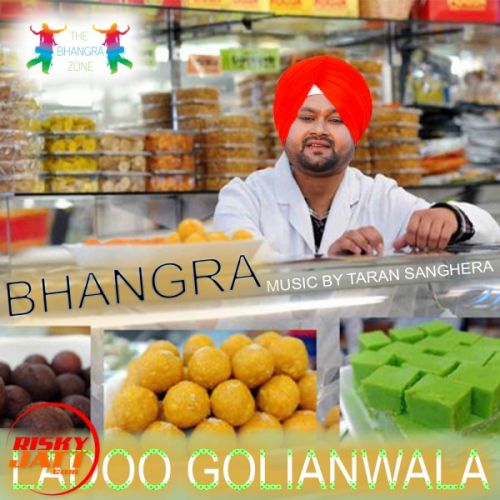 Download Bhangra LADOO GOLIANWALA mp3 song, Bhangra LADOO GOLIANWALA full album download