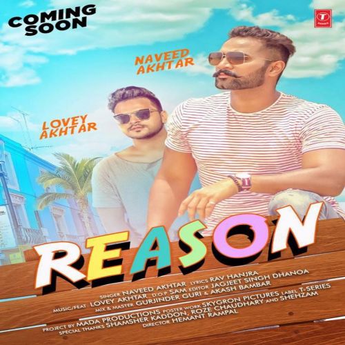 Download Reason Naveed Akhtar mp3 song, Reason Naveed Akhtar full album download