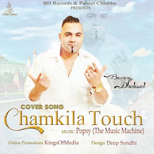 Download Tribute To Chamkila Touch Benny Dhaliwal mp3 song, Tribute To Chamkila Touch Benny Dhaliwal full album download