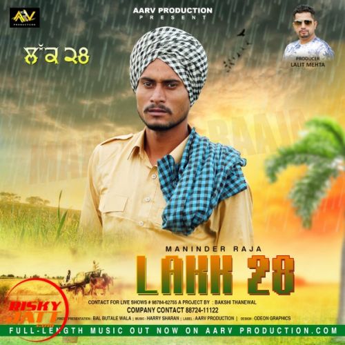 Download Lakk 28 Maninder Raja mp3 song, Lakk 28 Maninder Raja full album download
