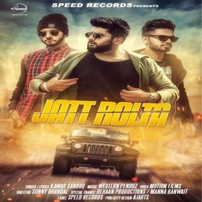 Download Jatt Rolta Kawar Sandhu mp3 song, Jatt Rolta Kawar Sandhu full album download