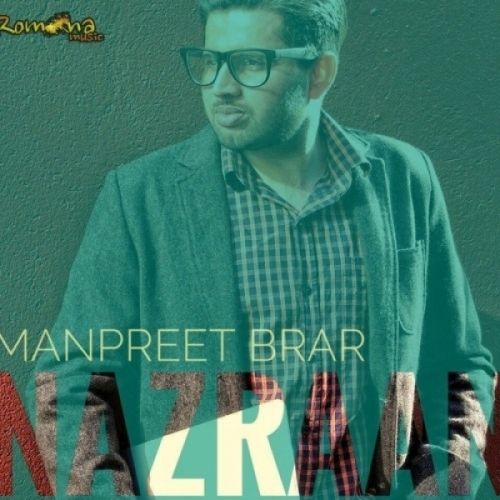 Download Nazran Manpreet Brar mp3 song, Nazran Manpreet Brar full album download