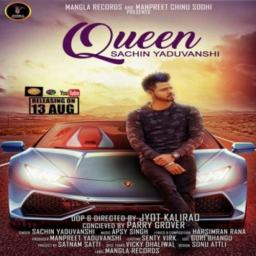 Download Queen Sachin Yaduvanshi mp3 song, Queen Sachin Yaduvanshi full album download