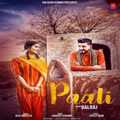 Paali Lyrics by Balraj