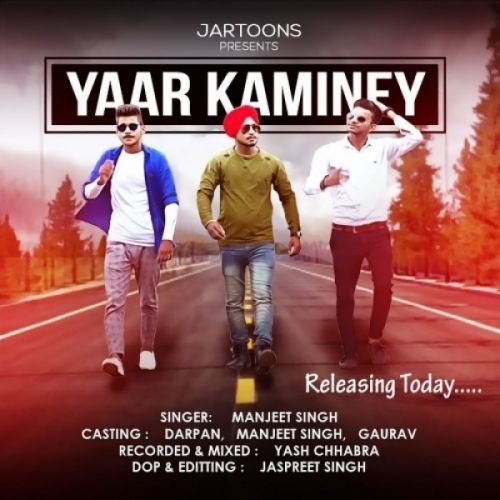 Download Yaar Kaminey Manjeet Singh, Darpan mp3 song, Yaar Kaminey Manjeet Singh, Darpan full album download