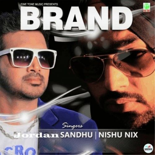Download Brand Jordan Sandhu mp3 song, Brand Jordan Sandhu full album download