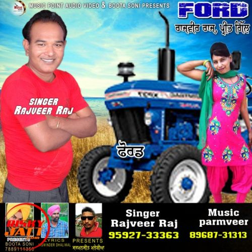 Download Ford Rajveer Raj, Preet Gill mp3 song, Ford Rajveer Raj, Preet Gill full album download