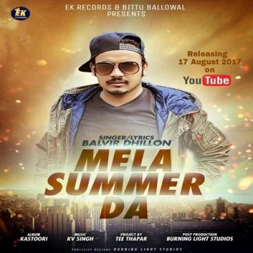 Download Mela Summer Da Balvir Dhillon mp3 song, Mela Summer Da Balvir Dhillon full album download