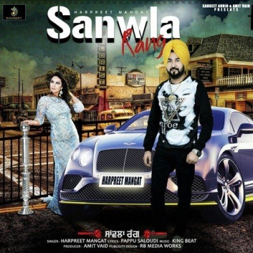 Download Sanwla Rang Harpreet Mangat mp3 song, Sanwla Rang Harpreet Mangat full album download