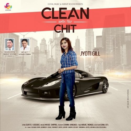 Download Clean Chit Jyoti Gill mp3 song, Clean Chit Jyoti Gill full album download
