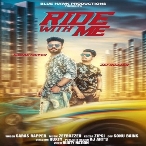 Download Ride With Me Saras Rapper mp3 song, Ride With Me Saras Rapper full album download