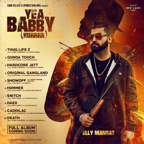 Download Original Gang Land Elly Mangat mp3 song, Yea Babby Elly Mangat full album download