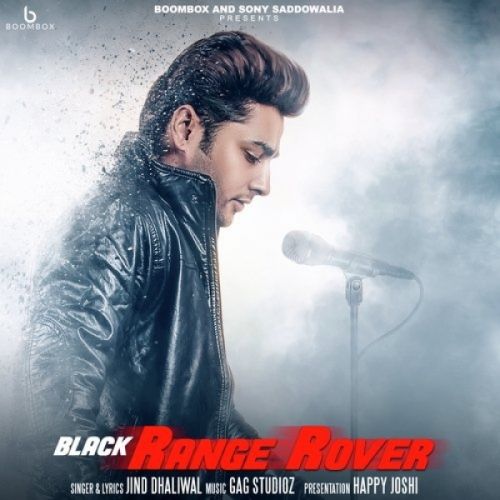 Download Black Range Rover Jind Dhaliwal mp3 song, Black Range Rover Jind Dhaliwal full album download