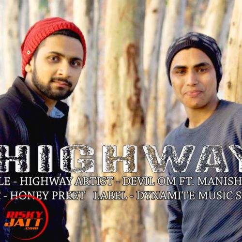 Highway Lyrics by Devil Om, Manish MK