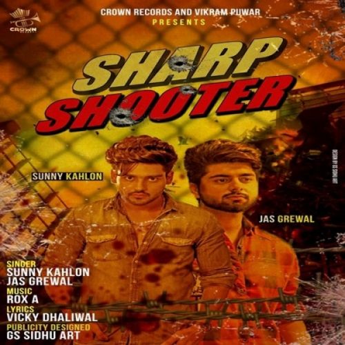 Download Sharp Shooter Sunny Kahlon, Jas Grewal mp3 song, Sharp Shooter Sunny Kahlon, Jas Grewal full album download
