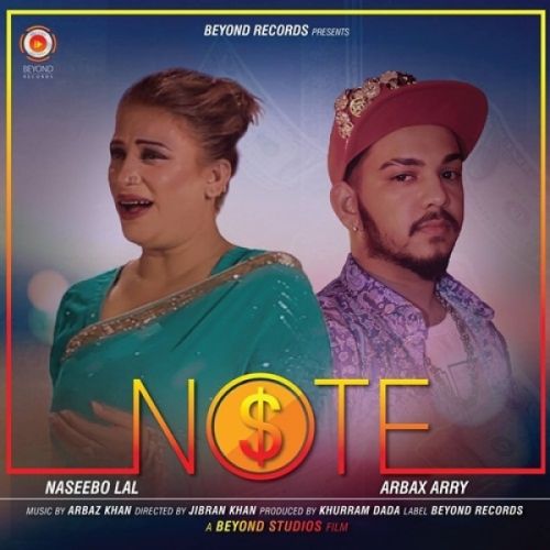 Download Note Wakha Naseebo Lal, Arbax Arry mp3 song, Note Wakha Naseebo Lal, Arbax Arry full album download