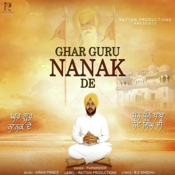 Download Ghar Guru Nanak De Parminder mp3 song, Ghar Guru Nanak Parminder full album download