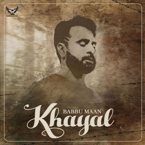 Download Khayal (Shayari) Babbu Maan mp3 song, Khayal (Original) Babbu Maan full album download