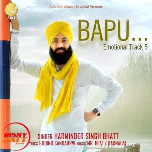 Download Bapu Harminder Singh Bhatt mp3 song, Bapu Harminder Singh Bhatt full album download