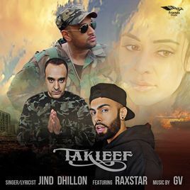 Download Takleef Raxstar, Jind Dhillon mp3 song, Takleef Raxstar, Jind Dhillon full album download