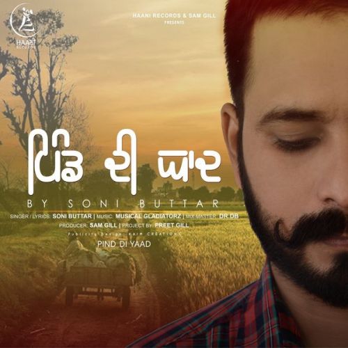 Download Pind Di Yaad Soni Buttar mp3 song, Pind Di Yaad Soni Buttar full album download
