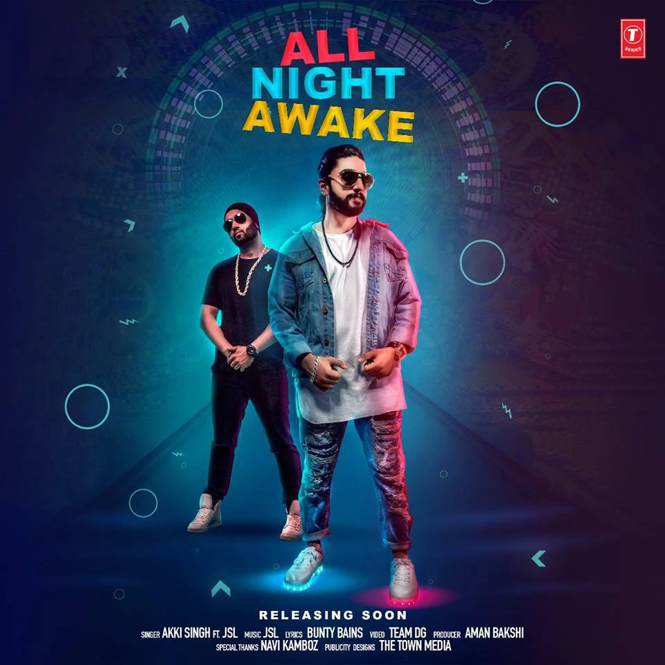 Download All Night Awake Akki Singh and JSL mp3 song